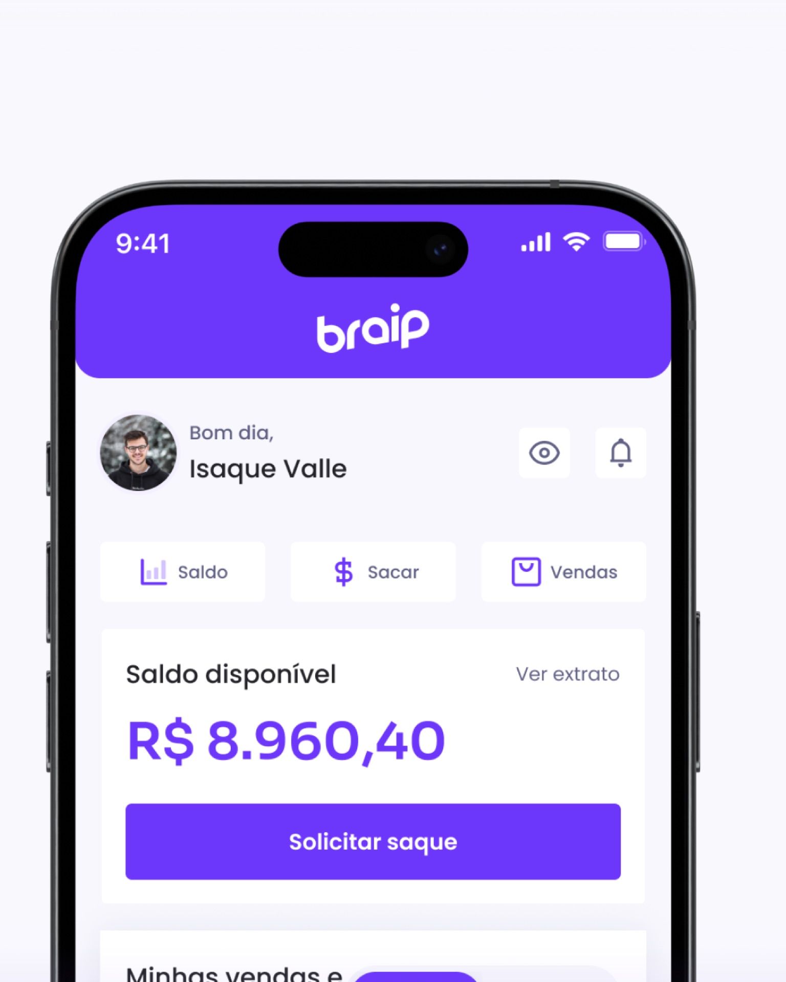 Home do App Braip com saldo disponível, botão de solicitar saque e resumo de vendas.