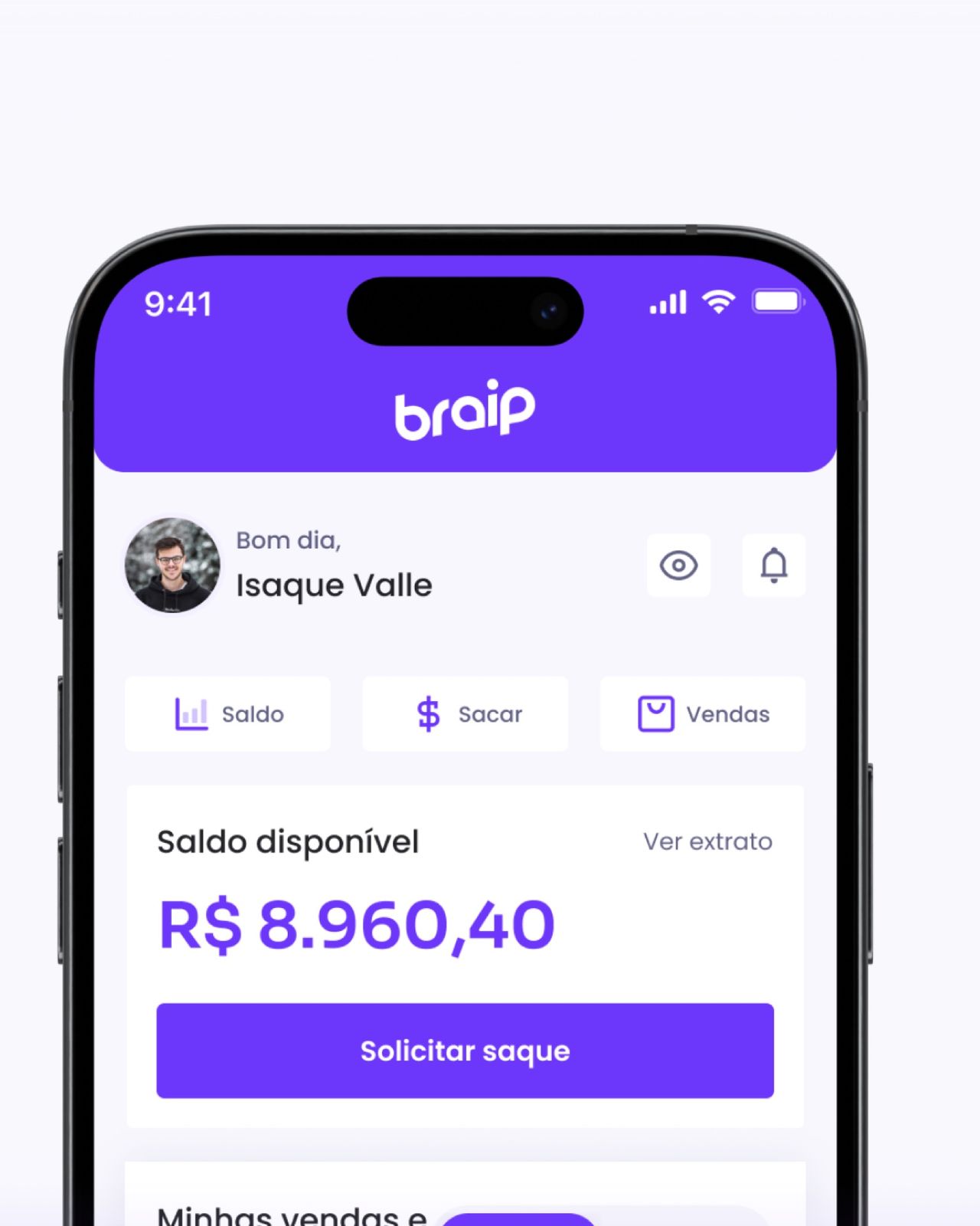 Home do App Braip com saldo disponível, botão de solicitar saque e resumo de vendas.